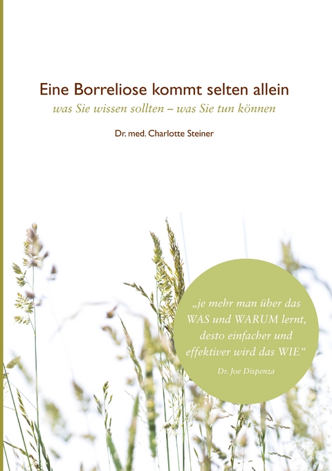 Eine Borreliose kommt selten allein - Charlotte Steiner