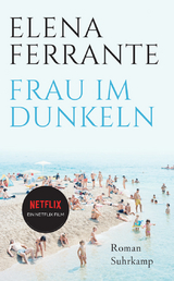 Frau im Dunkeln - Elena Ferrante