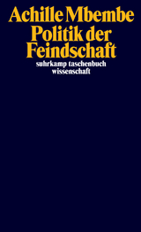 Politik der Feindschaft - Achille Mbembe
