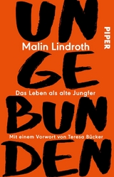 Ungebunden - Malin Lindroth