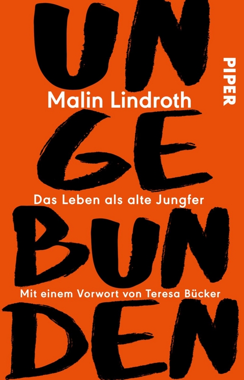 Ungebunden - Malin Lindroth