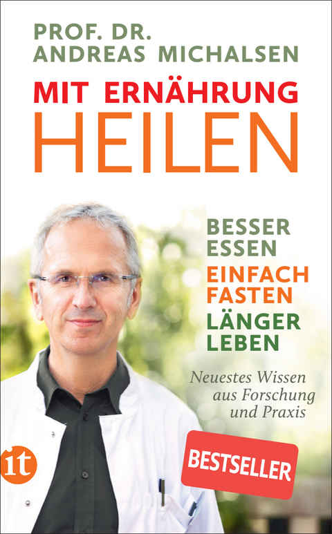 Mit Ern&auml;hrung heilen - Prof. Dr. Andreas Michalsen