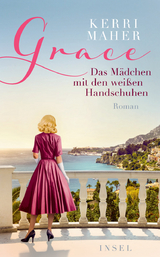 Grace. Das M&auml;dchen mit den wei&szlig;en Handschuhen - Kerri Maher