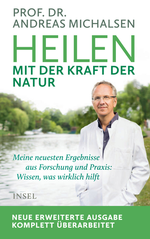 Heilen mit der Kraft der Natur - Prof. Dr. Andreas Michalsen