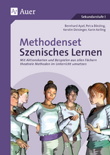 Methodenset Szenisches Lernen - B. Apel, P. B&ouml;rding, K. Deisinger, K. Kelling
