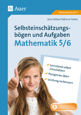 Selbsteinsch&auml;tzungsb&ouml;gen & Aufgaben Mathematik 5-6 - Jens Felten, Patricia Felten