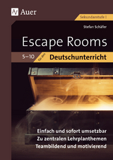Escape Rooms f&uuml;r den Deutschunterricht 5-10 - Stefan Sch&auml;fer