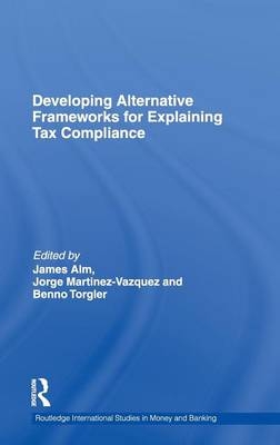 Developing Alternative Frameworks for Explaining Tax Compliance