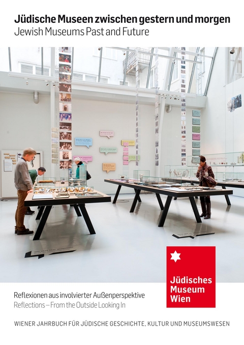 J&uuml;dische Museen zwischen gestern und morgen - Jewish Museums Past and Future - 