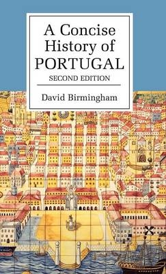 Concise History of Portugal -  David Birmingham