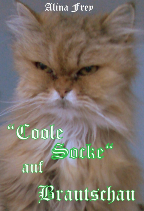 "Coole Socke" auf Brautschau... - Alina Frey