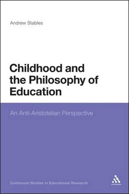 Childhood and the Philosophy of Education