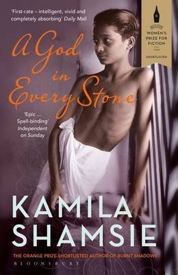 God in Every Stone -  Kamila Shamsie