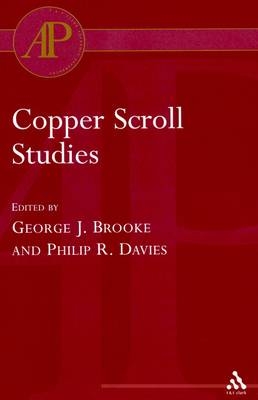 Copper Scroll Studies -  Prof George J. Brooke,  Professor Philip R. Davies
