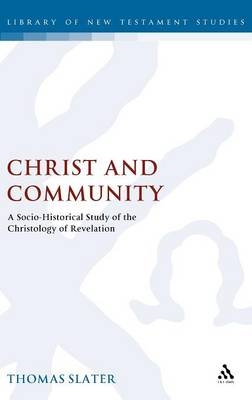 Christ and Community -  Thomas Slater
