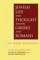Jewish Life and Thought among Greeks and Romans -  Louis H. Feldman