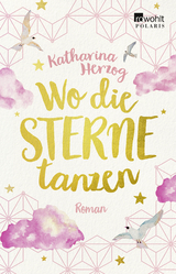 Wo die Sterne tanzen - Katharina Herzog