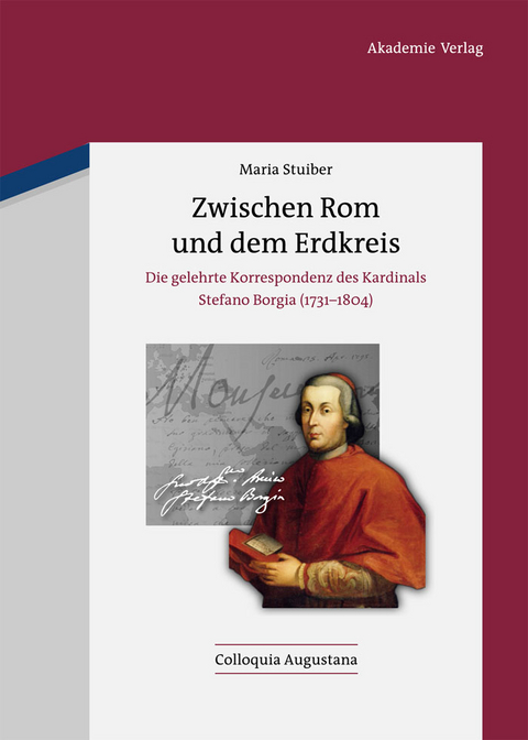 Zwischen Rom und dem Erdkreis - Maria Stuiber