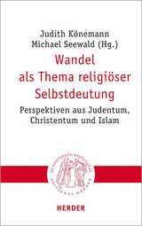 Wandel als Thema religi&ouml;ser Selbstdeutung - 