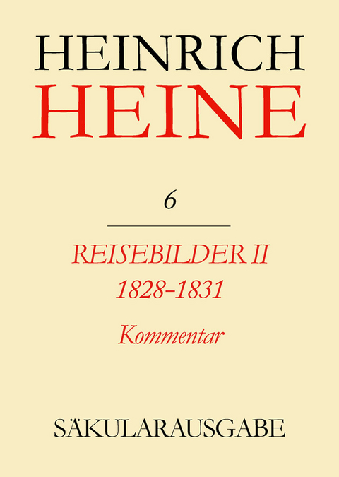 Reisebilder II. 1828-1831. Kommentar - 