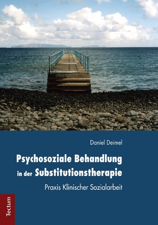 Psychosoziale Behandlung in der Substitutionstherapie
