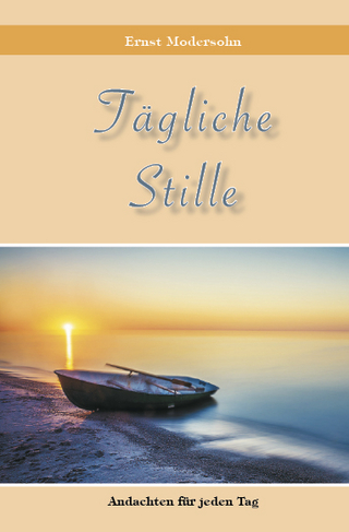 Tägliche Stille