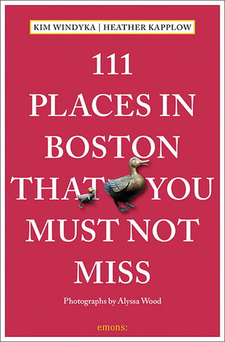 111 Places in Boston That You Must Not Miss