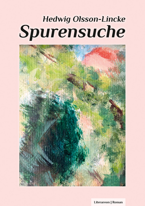 Spurensuche - Hedwig Olsson-Lincke