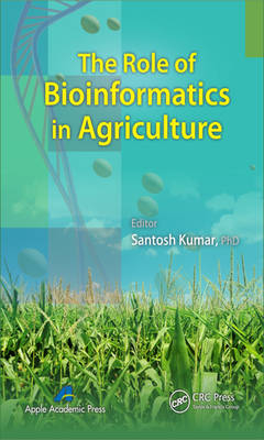 The Role of Bioinformatics in Agriculture - 