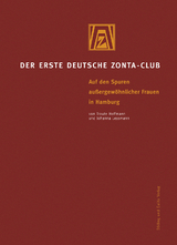 Der erste deutsche ZONTA-Club - Hoffmann, Traute; Lessmann, Johanna