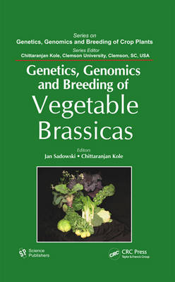 Genetics, Genomics and Breeding of Vegetable Brassicas - 