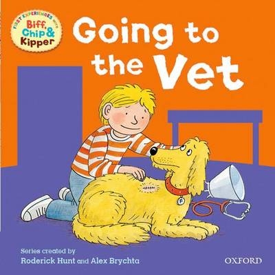 First Experiences with Biff, Chip and Kipper: At The Vet -  Roderick Hunt,  Annemarie Young