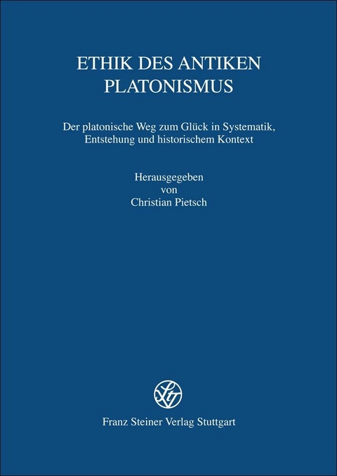Ethik des antiken Platonismus - 