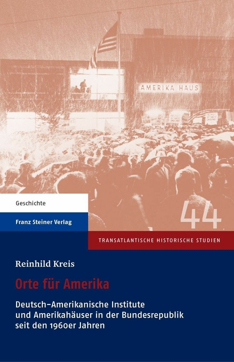 Orte f&uuml;r Amerika -  Reinhild Kreis