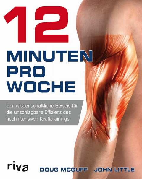 12 Minuten pro Woche -  Dr. med. Doug McGuff,  John Little