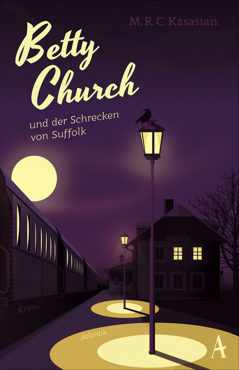 Betty Church und der Schrecken von Suffolk - M. R .C. Kasasian