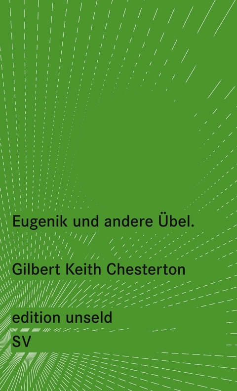 Eugenik und andere &Uuml;bel - Gilbert Keith Chesterton