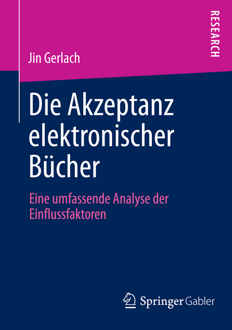 Die Akzeptanz elektronischer B&uuml;cher - Jin Gerlach