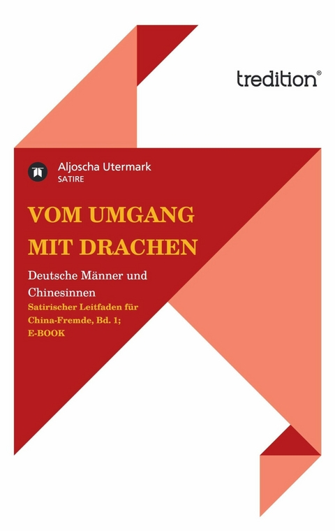 Vom Umgang mit Drachen -  Aljoscha Utermark