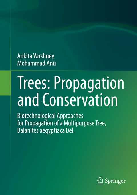 Trees: Propagation and Conservation - Ankita Varshney, Mohammad Anis