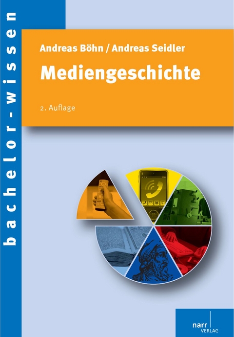 Mediengeschichte - Andreas Böhn, Andreas Seidler