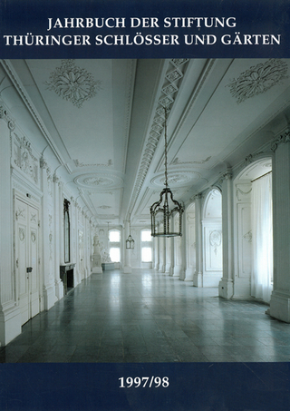 Jahrbuch der Stiftung Thüringer Schlösser und Gärten 1997/98