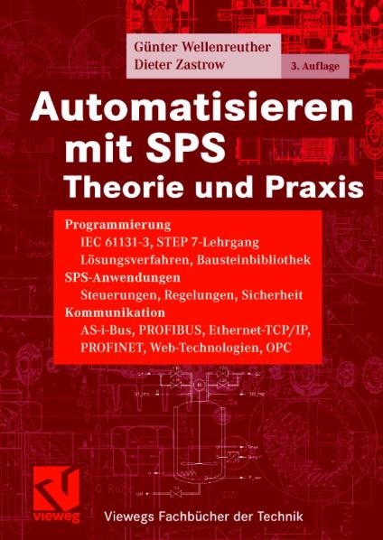 Automatisieren mit SPS - Gunter Wellenreuther, Dieter Zastrow