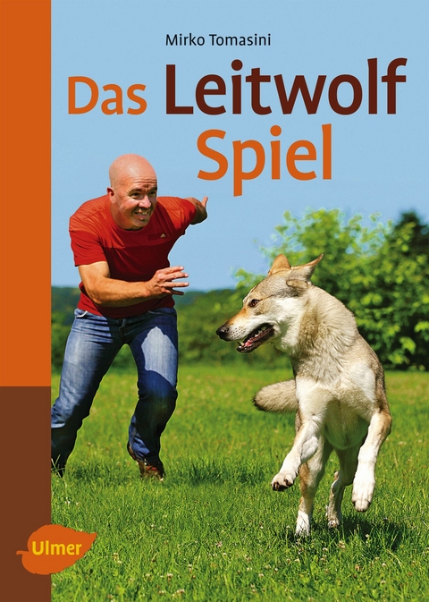 Das Leitwolf-Spiel - Mirko Tomasini