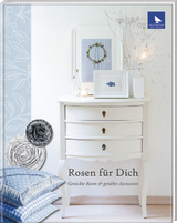 Rosen f&uuml;r Dich - 