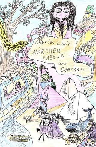 Charles Louis, Märchen & Seancen