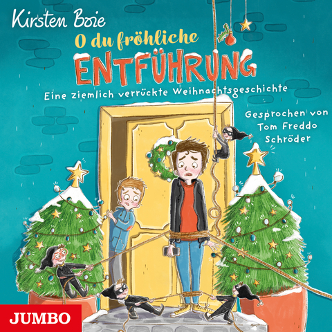 O du fr&ouml;hliche Entf&uuml;hrung - Kirsten Boie