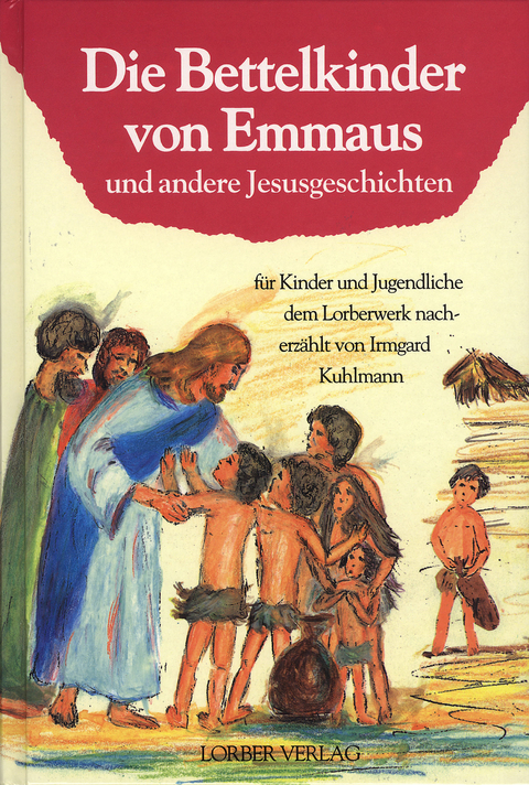 Die Bettelkinder von Emmaus - Irmgard Kuhlmann