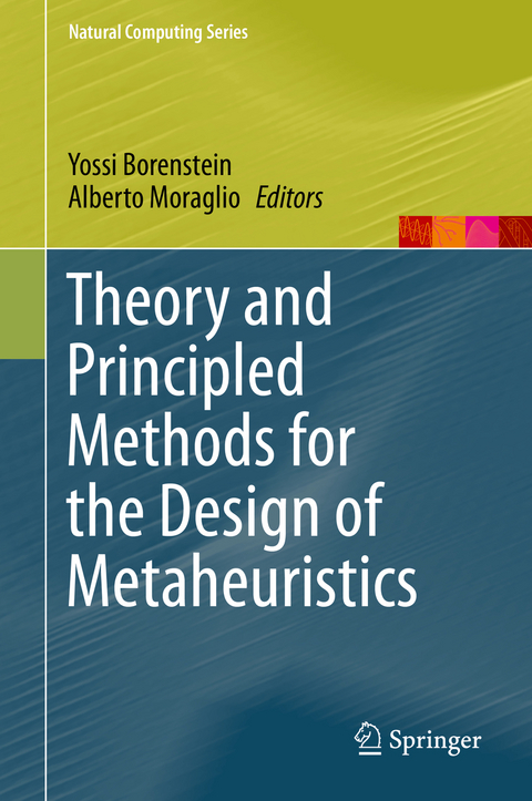 Theory and Principled Methods for the Design of Metaheuristics - 