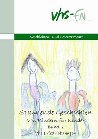Spannende Geschichten von Kindern für Kinder